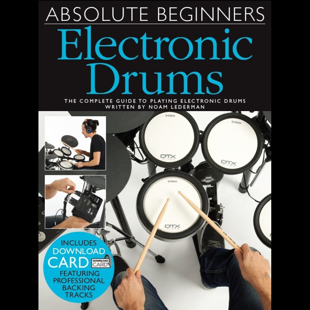 Absolute Beginners Electronic Drums - Drum Tutor Books available at Foulds Guitars Derby