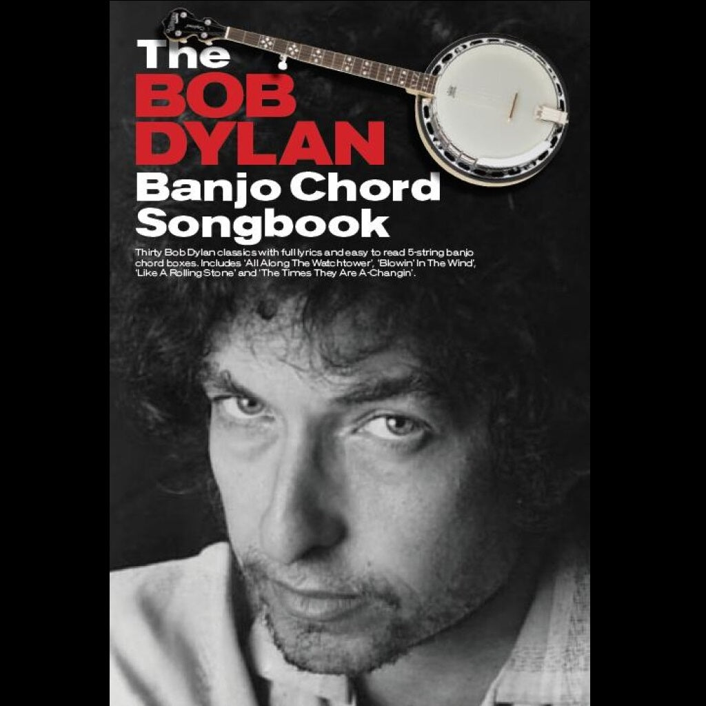 The Bob Dylan Banjo Chord Songbook - Banjo Books available at Foulds Guitars Derby