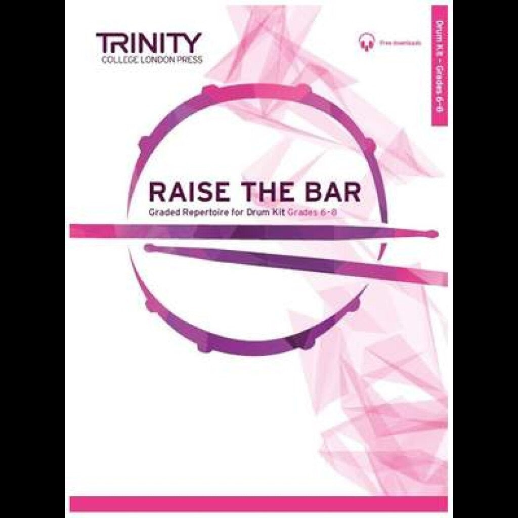 Raise The Bar Drum Kit Gr 6-8